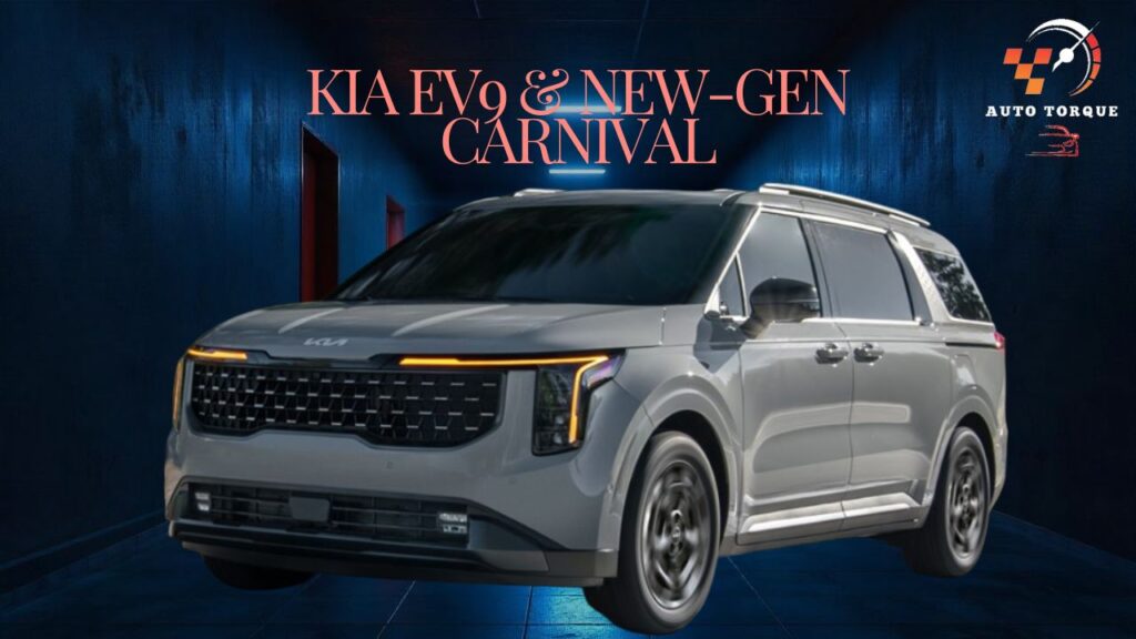 Kia EV9 & New-Gen Carnival